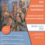 XXV CONGRESSO NAZIONALE SOCIETÀ ITALIANA DI PSICHIATRIA FORENSE