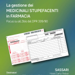 LA GESTIONE DEI MEDICINALI STUPEFACENTI IN FARMACIA. Focus su all.3bis del DPR 309/90