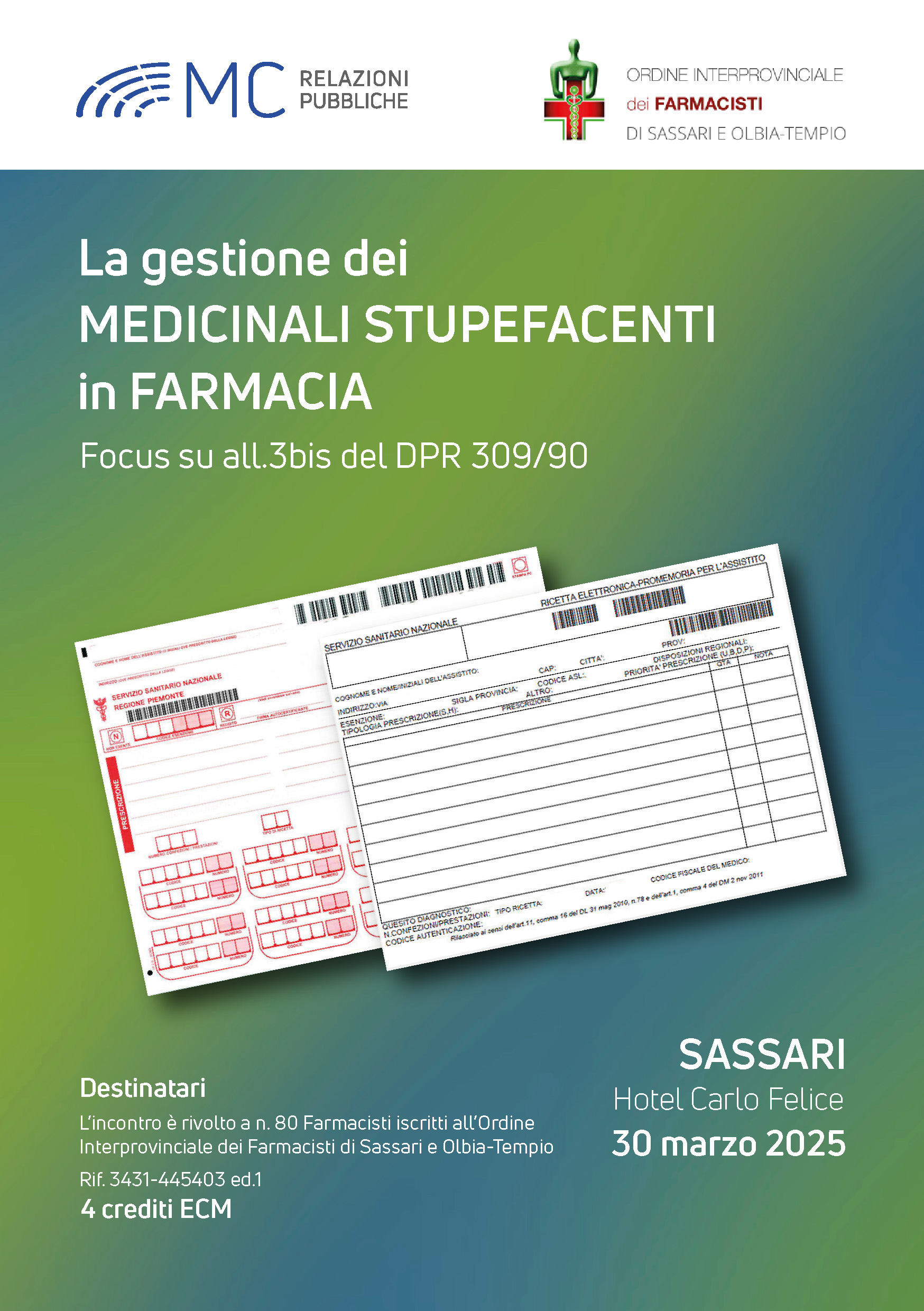 LA GESTIONE DEI MEDICINALI STUPEFACENTI IN FARMACIA. Focus su all.3bis del DPR 309/90