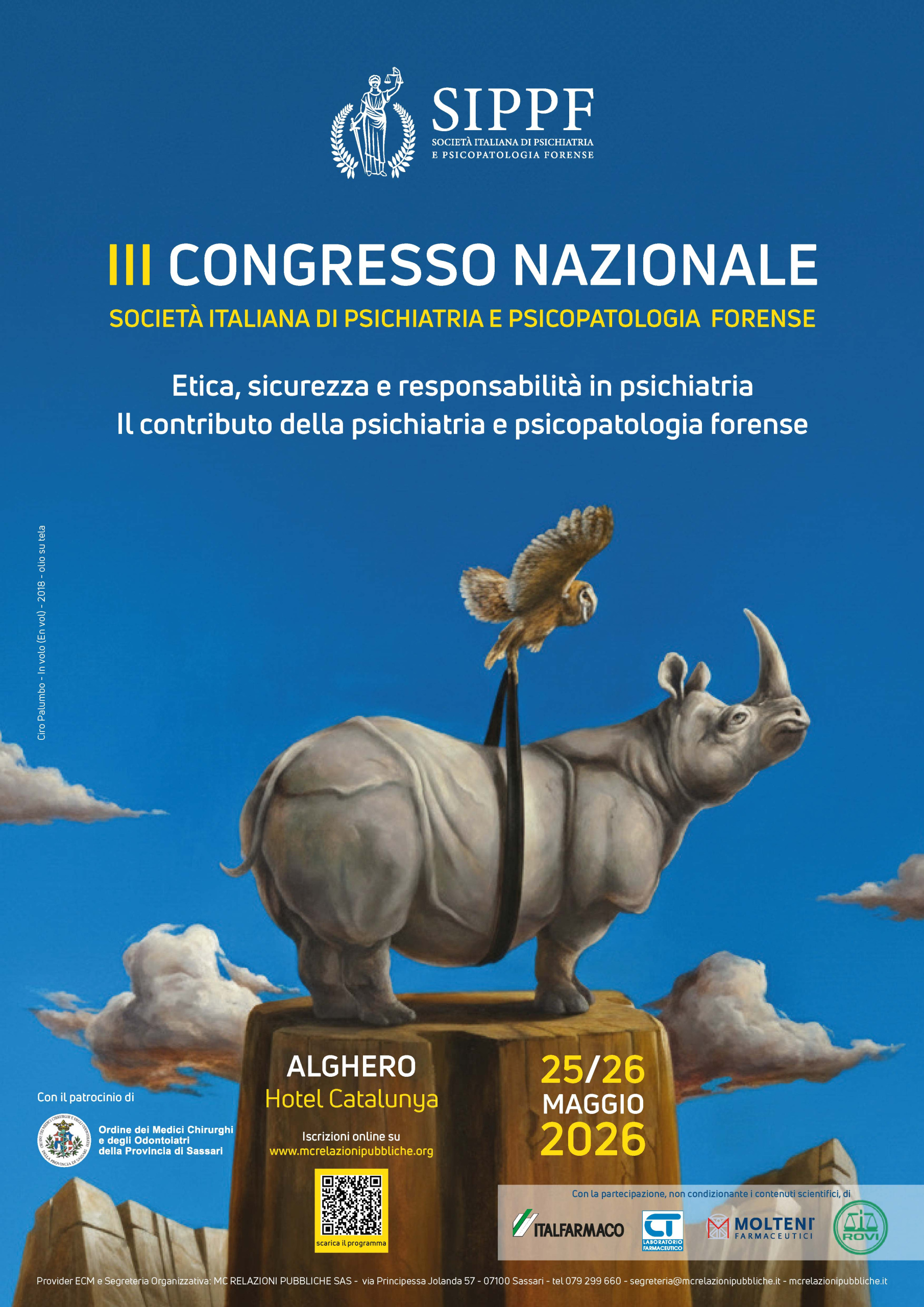 III CONGRESSO NAZIONALE SIPPF. Etica, sicurezza e responsabilità in psichiatria. Il contributo della psichiatria e psicopatologia forense