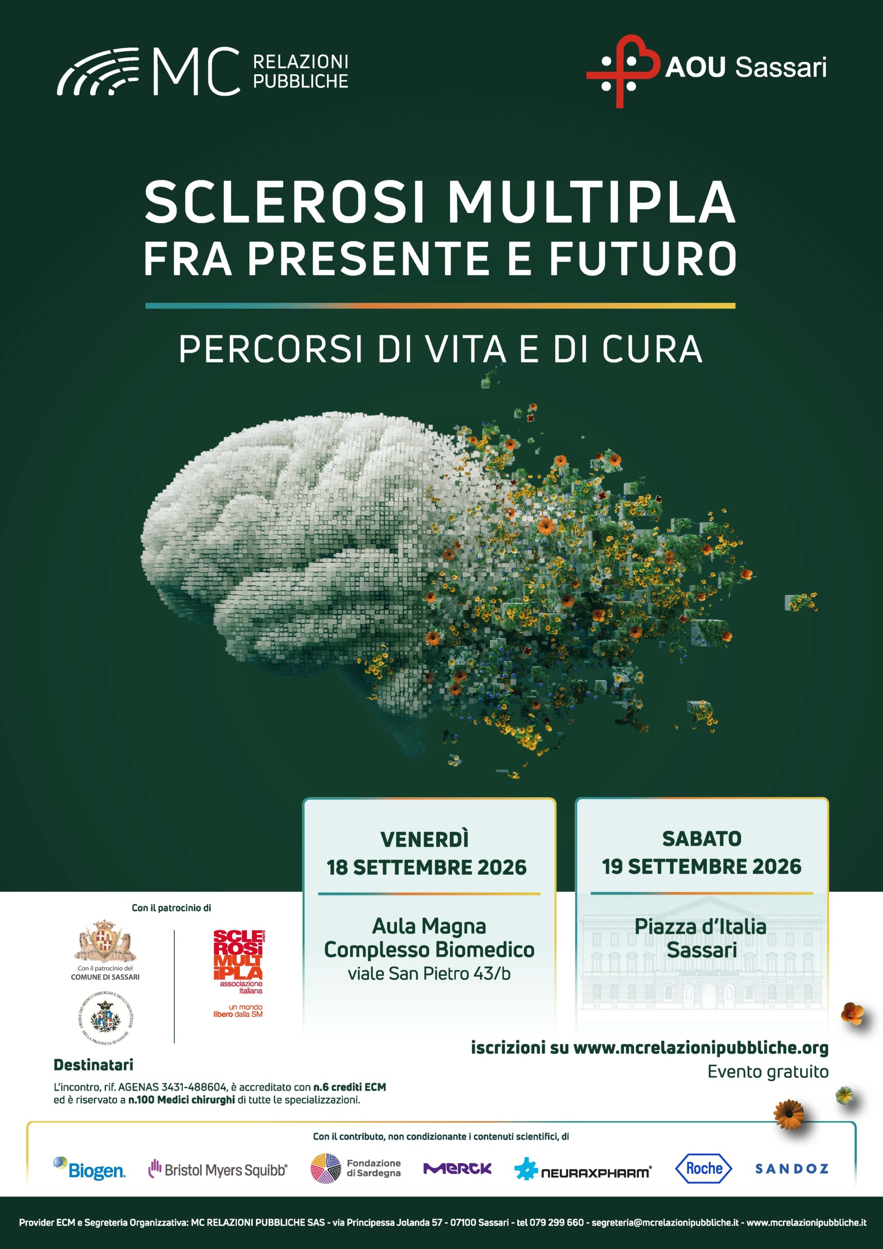 SCLEROSI MULTIPLA. Fra presente e futuro, percorsi di vita e di cura